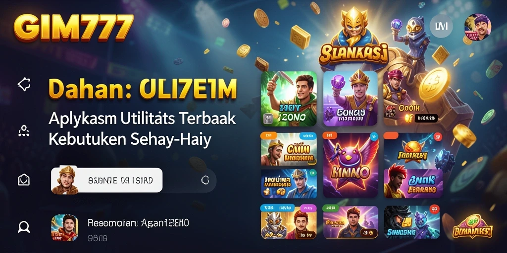 Tampilan screenshot GIM777 menunjukkan fitur utilitas yang kuat dan antarmuka yang bersahabat.